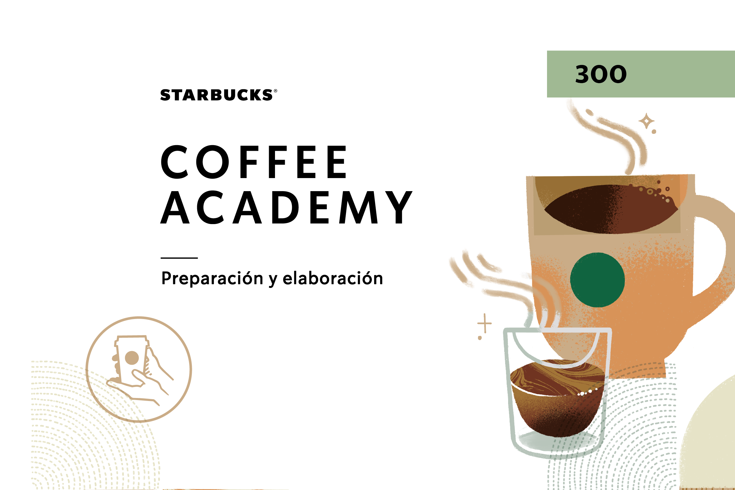 Starbucks Coffee Academy 300: Preparación y elaboración CAS300BC